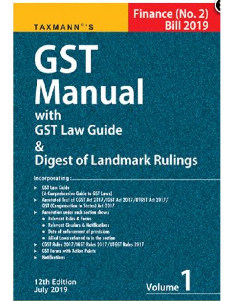 GST Manual with GST Law Guide & Digest of Landmark Rulings (set of 2